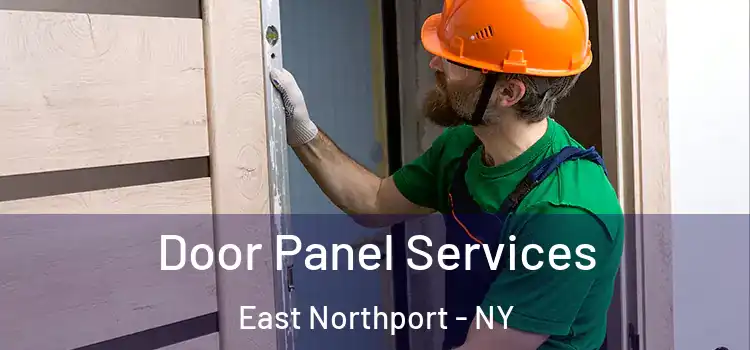 Door Panel Services East Northport - NY
